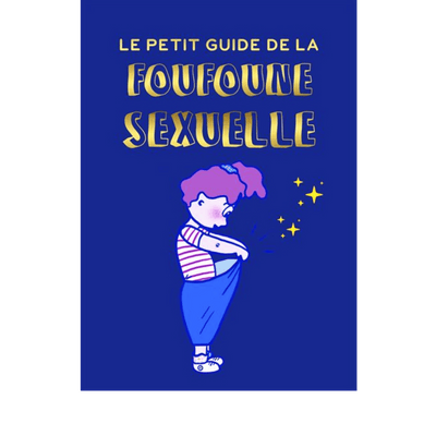Le petit guide de la foufoune sexuelle (4 à 12 ans) - Julia Pietri