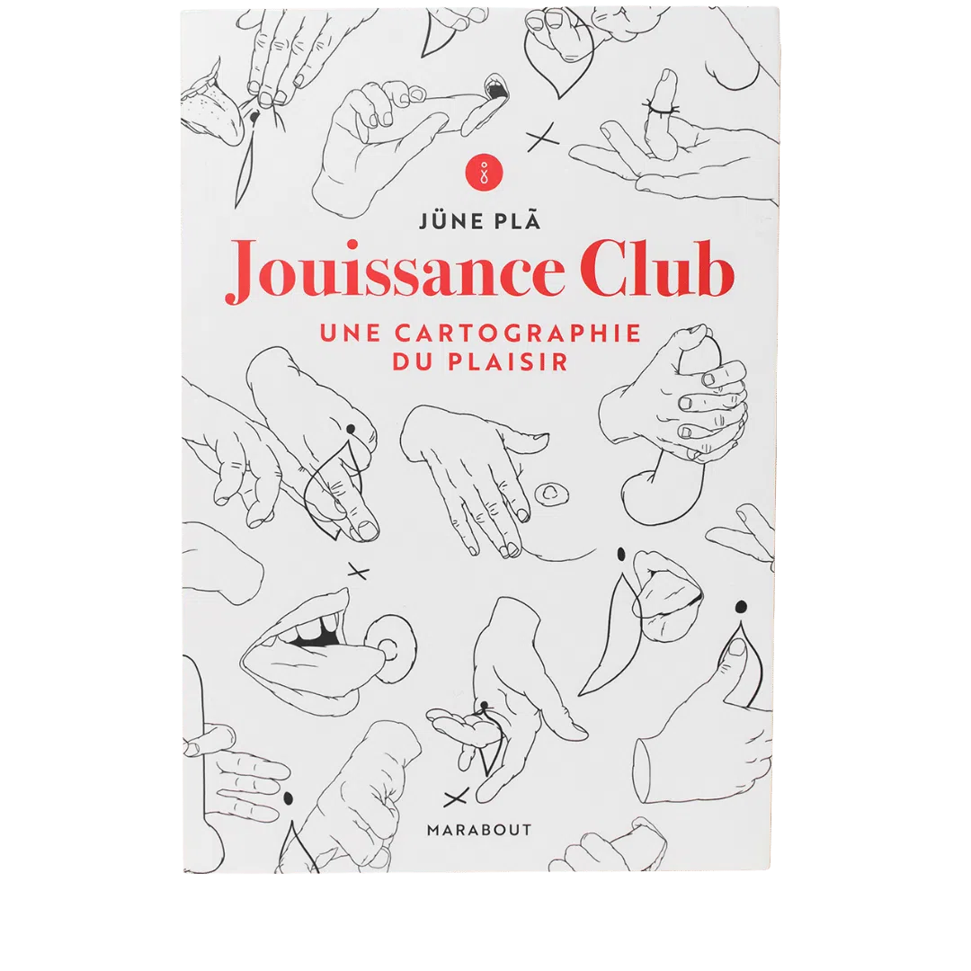 Jouissance Club Une cartographie du plaisir - Jüne Plã | Gapianne