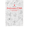 Jouissance Club Une cartographie du plaisir - Jüne Plã | Gapianne