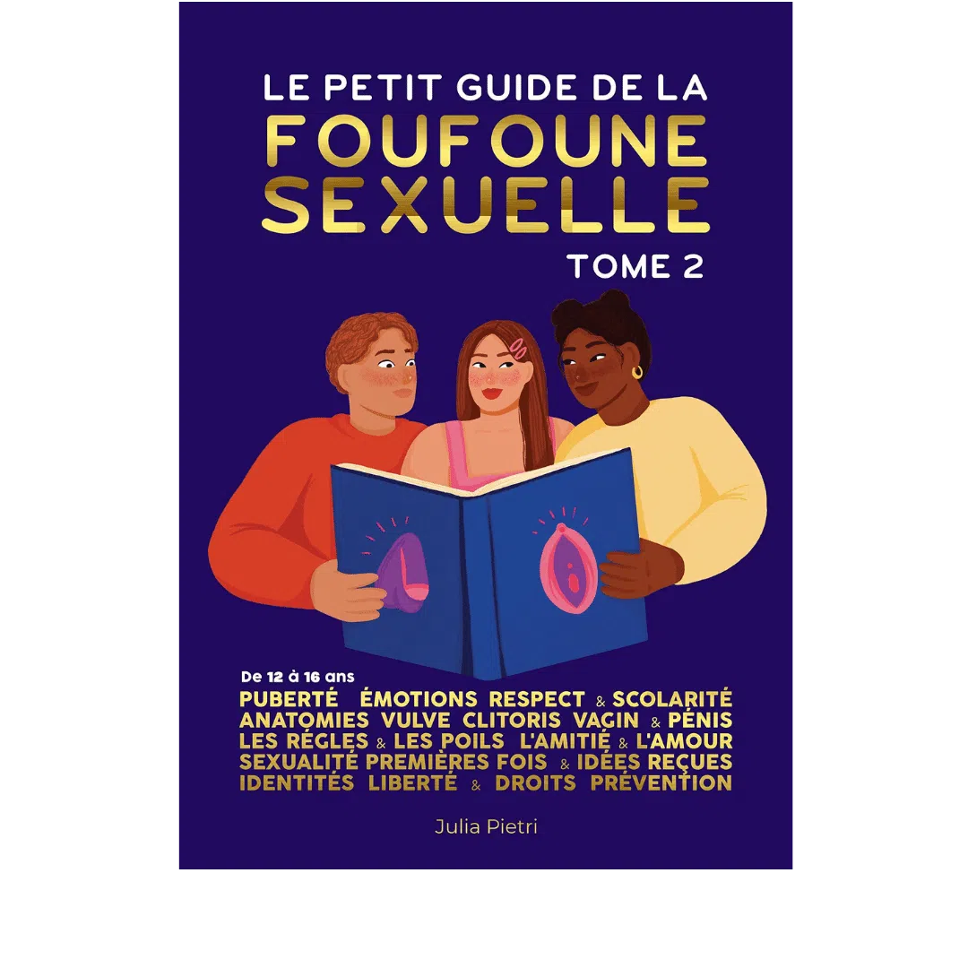 Guide éducatif sur la sexualité de 12 à 16 ans - Julia Pietri
