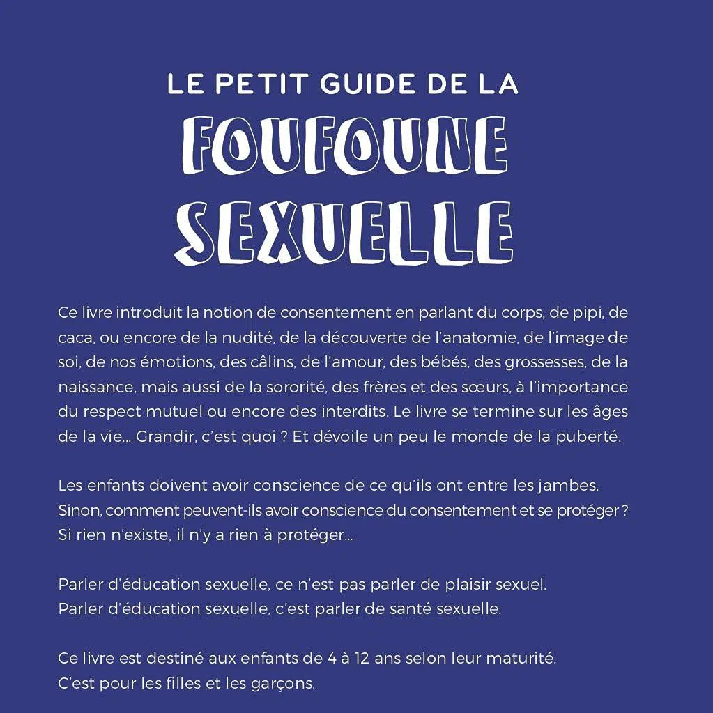 Quatrième de couverture du petit guide de la foufoune sexuelle tome 1 de Julia Pietri qui est unlivre d'éducation sexuelle pour les enfants