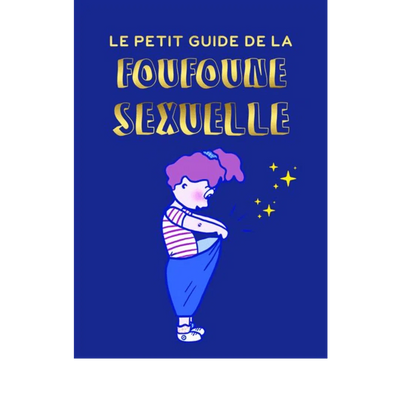 Le petit guide de la foufoune sexuelle - 4 à 12 ans - Julia Pietri